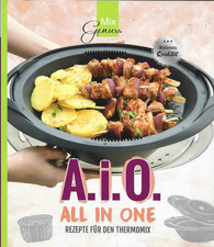ALL IN ONE , A.i.O., Rezepte
