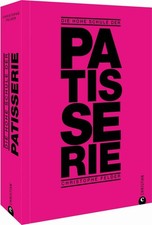 Christophe Felder Die hohe Schule der Patisserie