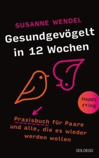 Gesundgevögelt in 12 Wochen