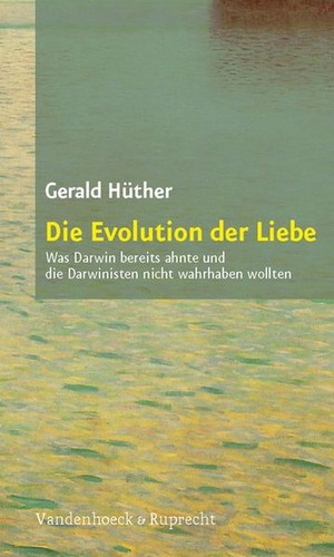 Die evolution der - evolution, liebe