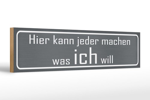Holzschild spruch 46x10 - holzschild,