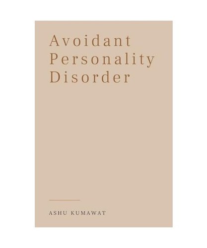Avoidant personality disorder - personality,