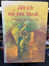 Hör ich von fern Musik.... Volkslieder für unsere Zeit Peter, M Riehm: