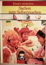 SACHEN ZUM SELBERMACHEN Kinder