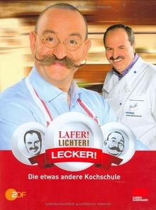 Lafer lichter lecker - lafer!, lecker!