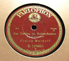 CLAIRE WALDOFF Der Schlips im Kohlenkasten / Emil PARLOPHON B. 12042 (113)
