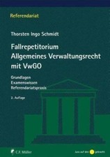 Fallrepetitorium Allgemeines Verwaltungsrecht mit VwGO: Grundlagen - Examenswiss