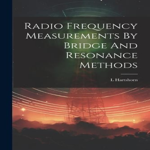 Radio frequency measurements - radio,