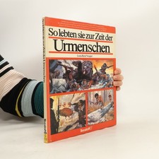 So lebten sie zur Zeit der