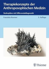 Therapiekonzepte der Anthroposophischen Medizin: Stufenpläne mit Buch Thieme