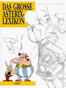 Das grosse asterix lexikon - grosse, asterix-