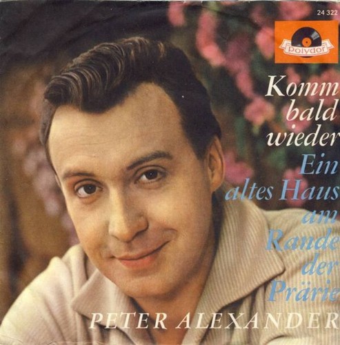 Peter alexander komm bald - peter,