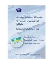 International Dictionary of Refrigeration/Diccionario Internacional del Frio/Dic
