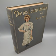 Die ins Leben lachen Henny Koch 1890 Union Deutsche Verlagsgesellschaft