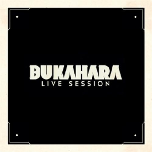Bukahara live session - live,