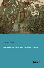 Die Pflanze - ihr Bau und ihr