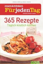 365 Rezepte. essen & trinken