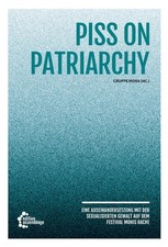 Piss on Patriarchy | 2022 |