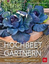 Hochbeet-Gärtnern Monat für
