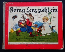 FRITZ BAUMGARTEN Bilderbuch KÖNIG LENZ ZIEHT EIN um 1925-1930 Kinderbuch Ostern