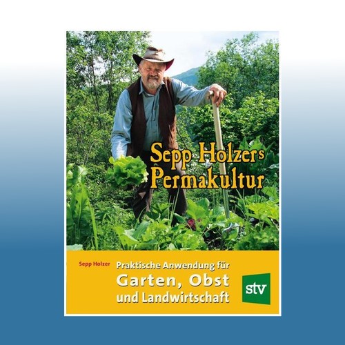 Sepp holzers permakultur - holzers,