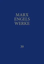 MEW / Marx-Engels-Werke Band 39 | Friedrich Engels (u. a.) | Taschenbuch | 2025
