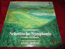 LP-MENDELSSOHN--Schottische Symphonie--Ouvertüre "Die Hebriden"-Antal Dorati--!-