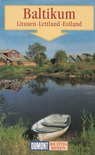 Baltikum - Litauen - Lettland - Estland - Dumont richtig Reisen Reiseführer