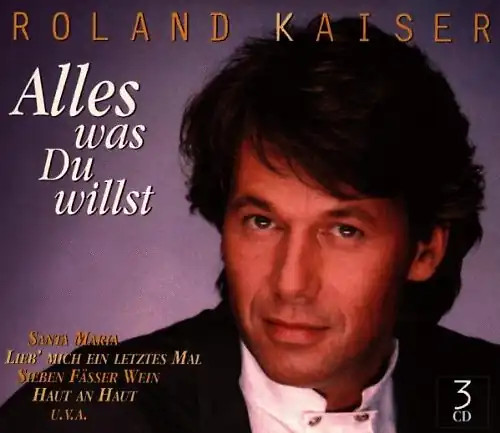 Roland kaiser alles - kaiser,