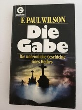 F. Paul Wilson - Die Gabe - 1