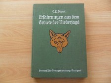 Diezel - Erfahrungen aus dem Gebiete der Niederjagd (1921) 5.Auflage - Stuttgart