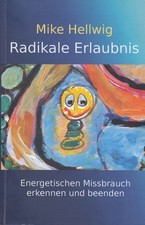 Buch: Radikale Erlaubnis