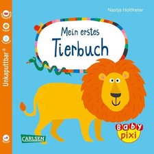 Baby Pixi (unkaputtbar) 64: Mein erstes Tierbuch: Unzerstörbares Baby-Buch ab 12