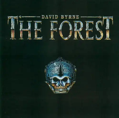 David byrne the forest - -,