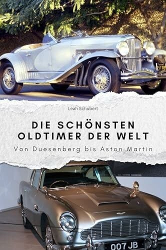 Die schönsten oldtimer - oldtimer:, von