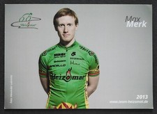 3950 Max Merk Radsport Cycling Team Heizomat 2013 Autogrammkarte