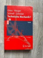 Gross, Hauger, Schnell, Schröder. Technische Mechanik 1: Statik 8. Auflage