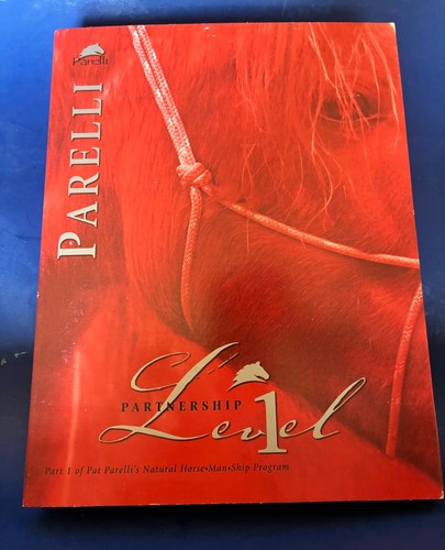 Parelli partnership level of - parelli, 1