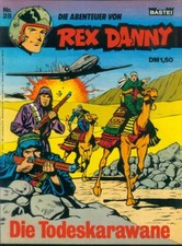 Rex Danny Nr.28 - TOP Z0-1 ORIGINAL ERSTAUFLAGE BASTEI Abenteuer Comicheft