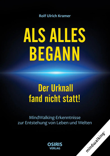 Als alles begann der - begann, urknall