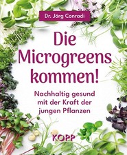 Die Microgreens kommen! Dr