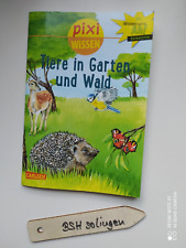 ◄◄ BSH ►► pixi Wissen ► Tiere in Garten und Wald