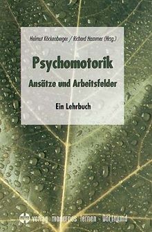 Psychomotorik ansätze und - psychomotorik,