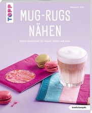 Mug-Rugs nähen (kreativ.kompakt.) | Alexandra Klotz | Taschenbuch | 48 S. | 2025