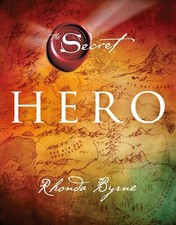 Hero von Rhonda Byrne (2013