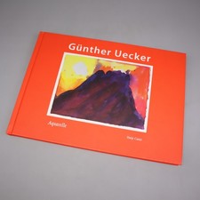Günther Uecker ~ Aquarelle [2005] Ausstellung Katalogbuch zum 75. Geburtstag top