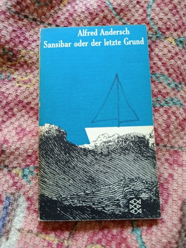 Alfred andersch sansibar - sansibar, oder