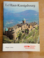Zeitschrift " LE HAUT-KOENIGSBOURG " ROGER LEHNI Westfrankreich
