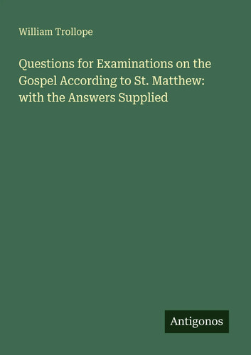 William trollope questions - trollope,