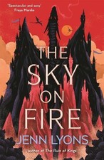 The Sky on Fire von Jenn Lyons